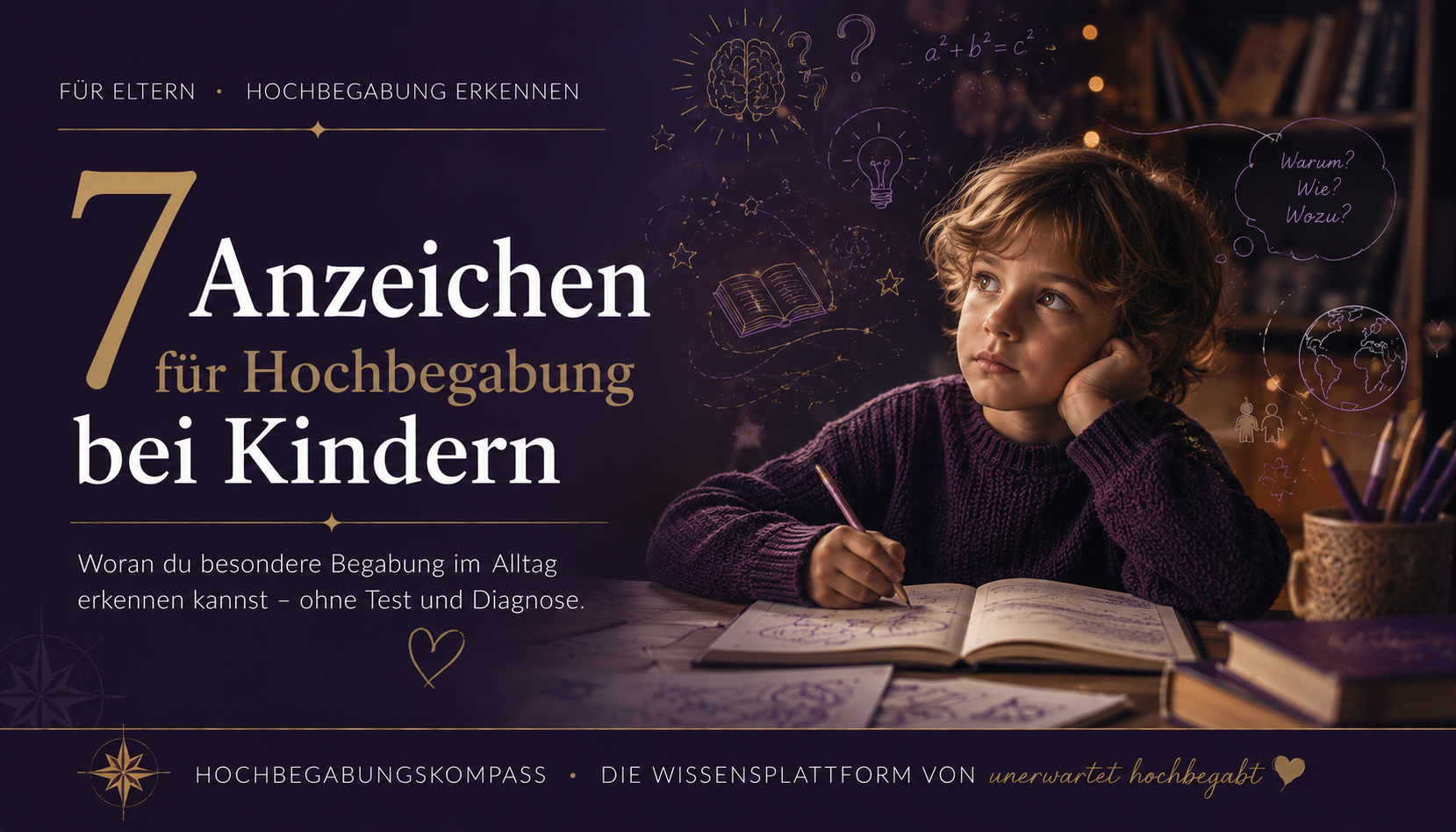 Hochbegabung erkennen: 7 typische Anzeichen bei Kindern