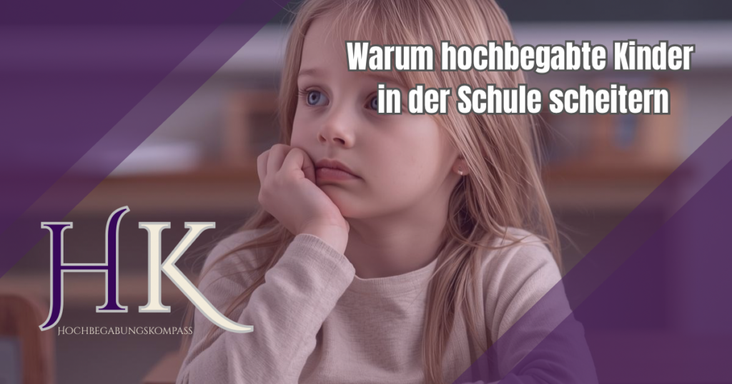 Warum hochbegabte Kinder in der Schule scheitern