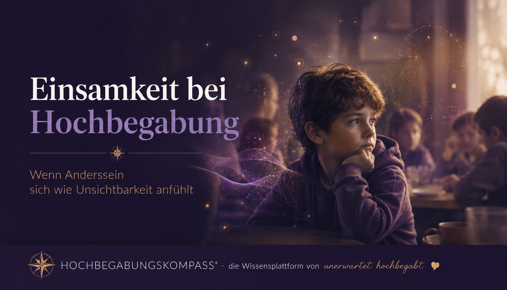 Einsamkeit bei Hochbegabung — warum sie entsteht