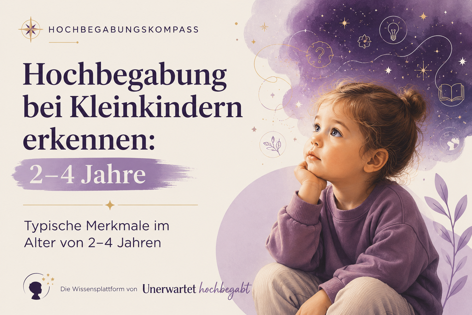 Hochbegabung bei Kleinkindern erkennen: 2–4 Jahre